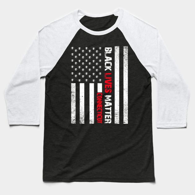 Connecticut black lives matter Flag American Vintage Baseball T-Shirt by Jannysingle